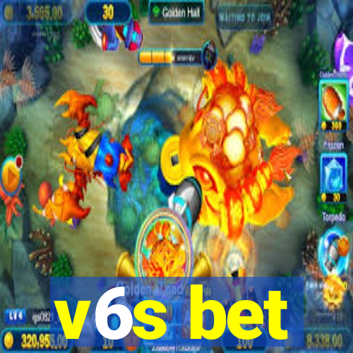 v6s bet